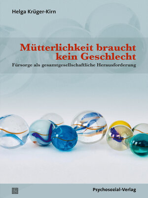 cover image of Mütterlichkeit braucht kein Geschlecht